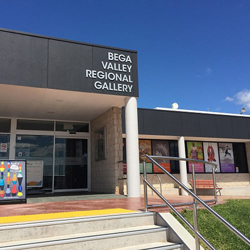 Bega Valley Regional Gallery.