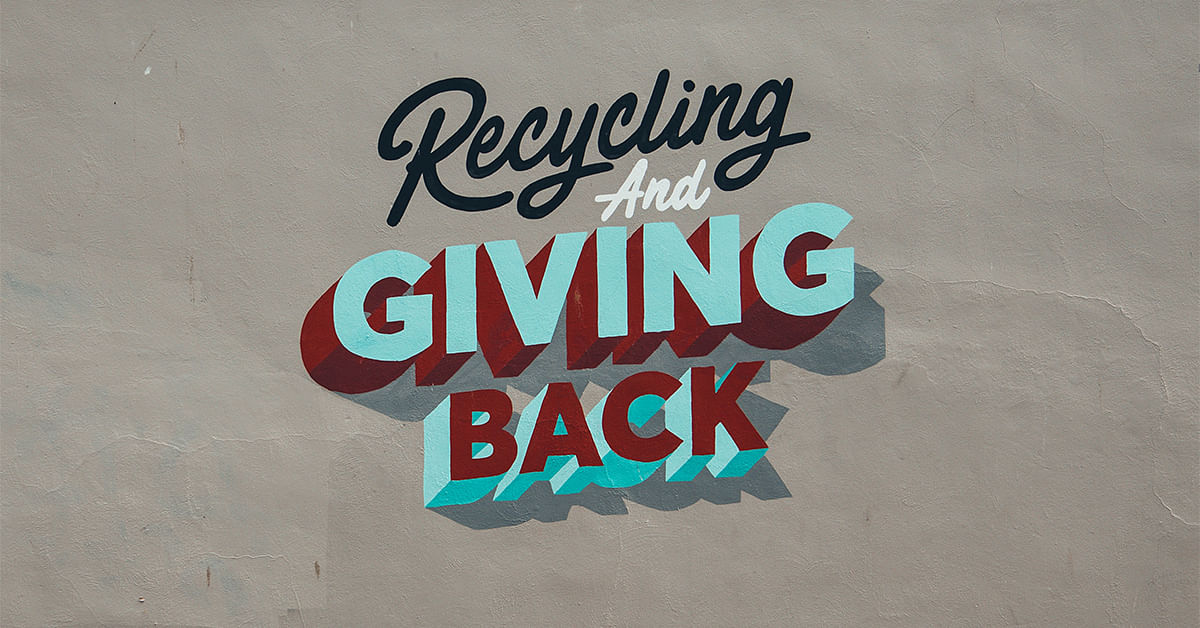 Image of words 'Recycling and Giving Back'.